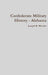 Confederate Military History - Alabama by Joseph W. Wheeler