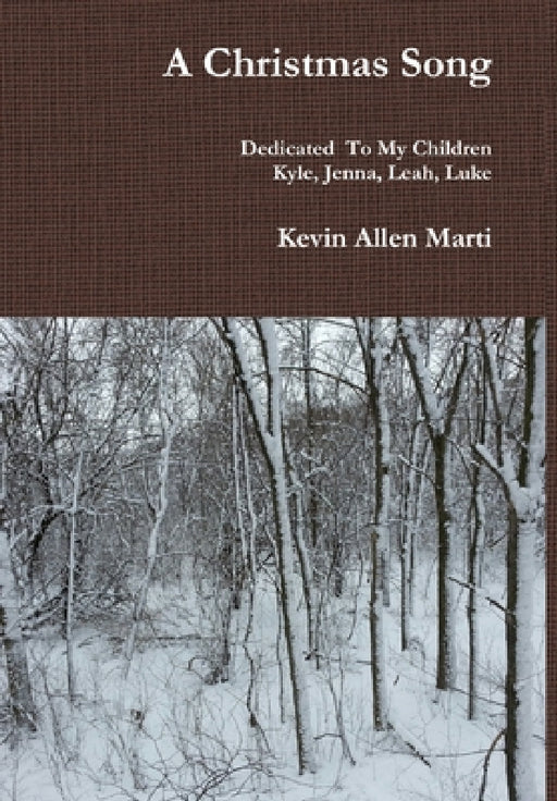 A Christmas Song by Kevin Marti