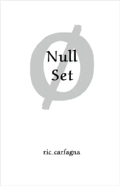 Null Set by Carfagna, Ric