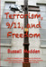 Terrorism, 9/11, and Freedom by Russell Madden