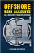 Offshore Bank Accounts: all frequently asked questions by Caporaso, Giovanni