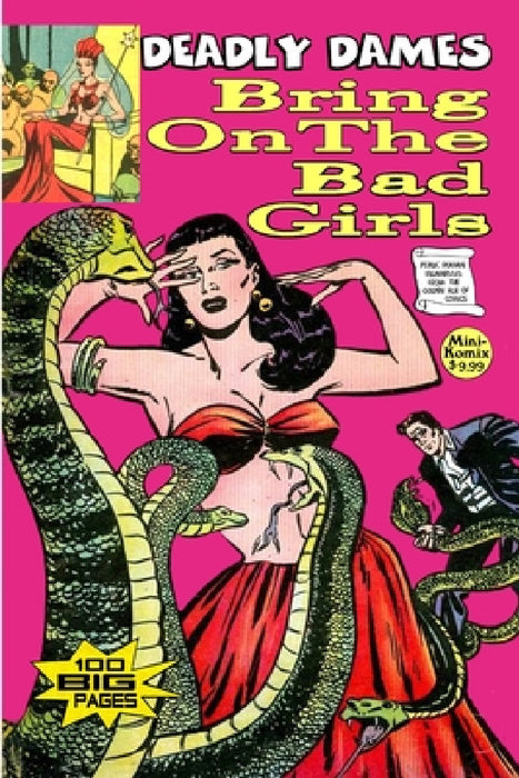 Deadly Dames: Bring On The Bad Girls by Mini Komix