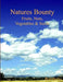 Natures Bounty by Bruce L. Barber
