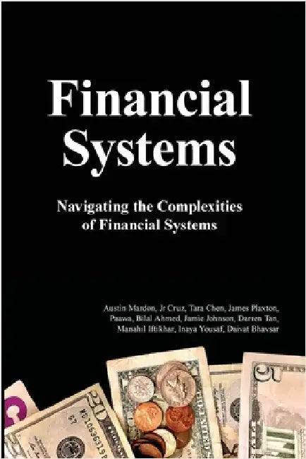 Financial Systems: Navigating the Complexities of Financial Systems by Mardon, Austin