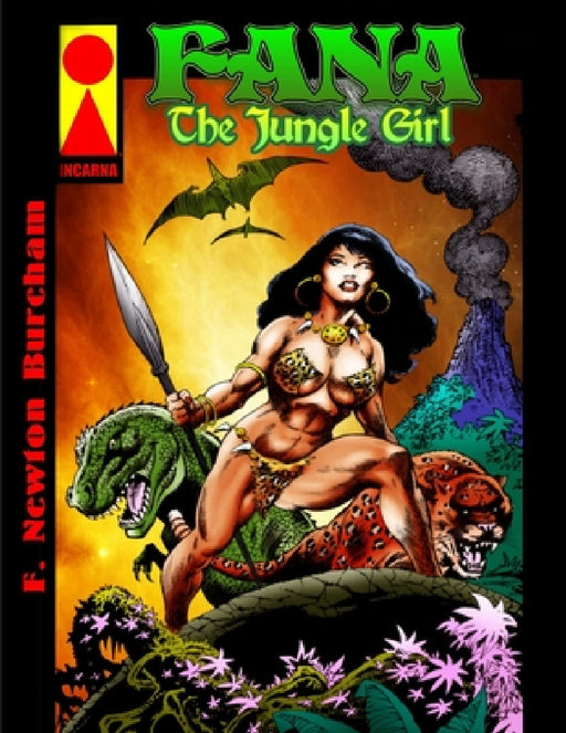 Fana The Jungle Girl by F. Newton Burcham