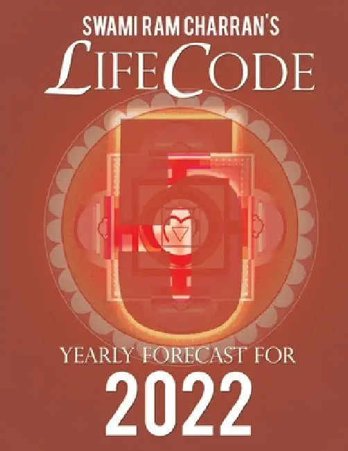 Lifecode #5 Yearly Forecast for 2022 Narayan (Color Edition) by Swami Ram Charran