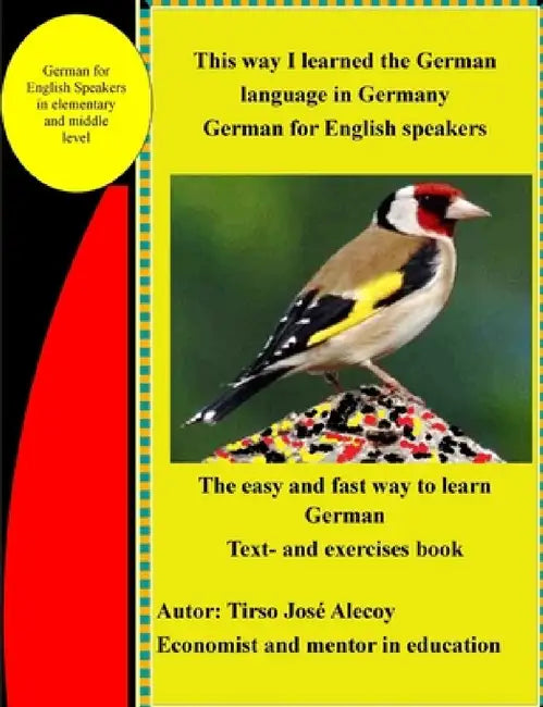 This way I learned the German language in Germany by Tirso Jose Alecoy