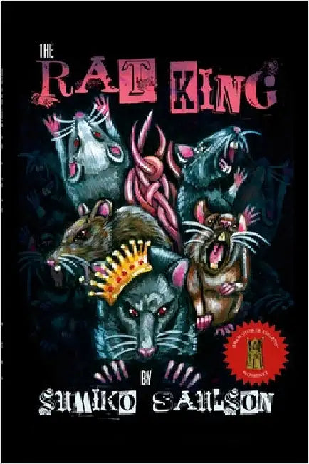The Rat King: A Book of Dark Poetry by Saulson, Sumiko