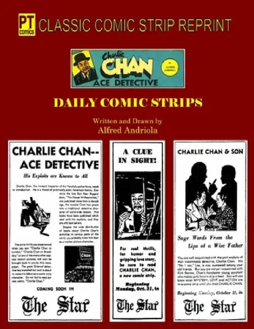 Daily Comic Strips by Earl Derr Biggers, Alfred Andriola, Charlie Chan