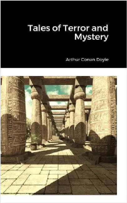 Tales of Terror and Mystery by Doyle, Arthur Conan