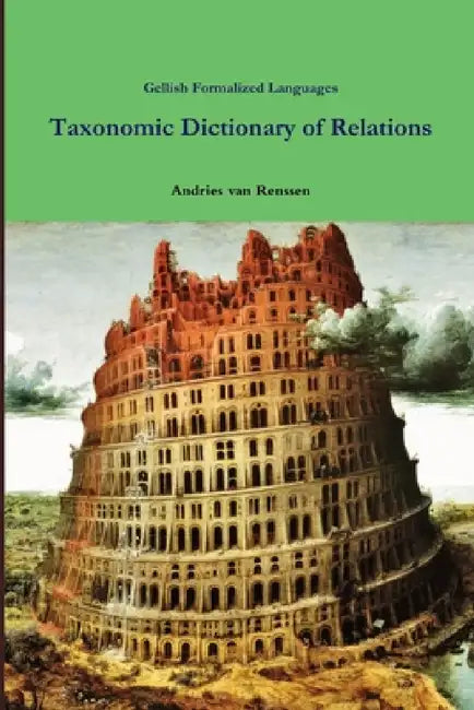 Taxonomic Dictionary of Relations by Andries Van Renssen