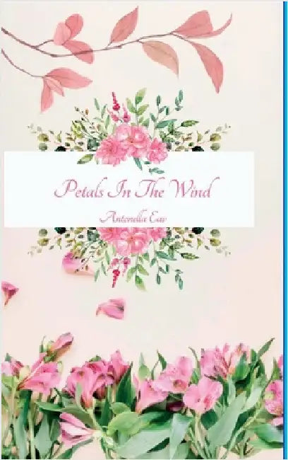 Petals In The Wind by Eav, Antonella