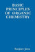 Basic Principles of Organic Chemistry by Sanjeev Jena