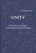Unity: The Art and Science of Transformational Change by Erik Phillips-Nania