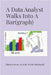 A Data Analyst Walks Into a Bar(graph): How To Do Risible Research or Silly Statistical Studies by Greco, Christopher