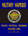Military Hapkido: Police Tactical Training Vol. 1 by Gus Michalik