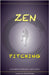 Zen Pitching: A Pathway to Personal Excellence by Bosuko, Karairu