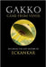 Gakko Came From Venus: Exploring the Lost History of Eckankar by Lane, David