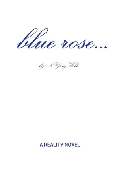 blue rose... by N. Gray Webb