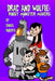 Drac and Wolfie: Robot Monster Makers by Daniel Roberts