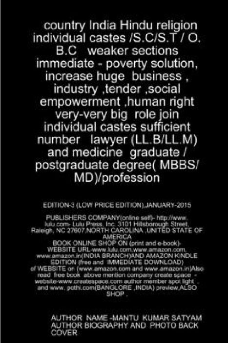 India hindu religion individual castes /s.c/s.t / o.b.c weaker sections immediate - poverty solution, increase huge business, industry, social empower by Mantu Kumar Satyam