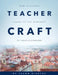 TeacherCraft: How Teachers Learn to Use MineCraft in Their Classrooms by Seann Dikkers, Et Al