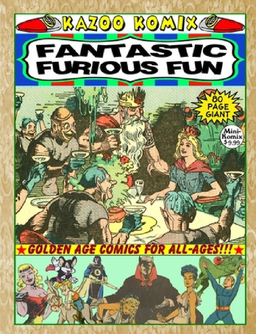 Kazoo Komix: Fantastic Furious Fun by Mini Komix