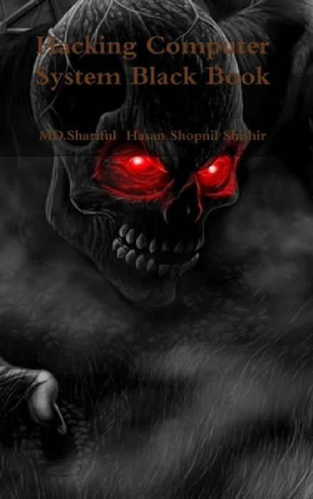 Hacking Computer System Black Book by MD Shariful Hasan Shopnil Shishir
