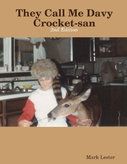 They Call Me Davy Crocket-san by Mark Lester