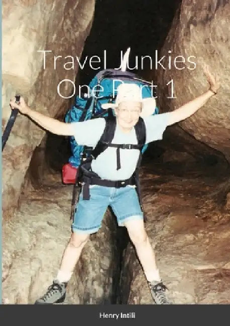 Travel Junkies 1 Part 1 by Henry Intili