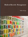 Medical Records Management by Shirley Santiago