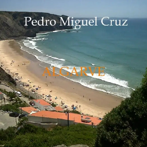 Algarve by Pedro Miguel Cruz
