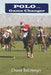 Polo ... Game Changer by Chase Baldewyn