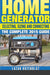Home Generator: Selecting, Sizing and Connecting the Complete 2015 Guide by Rozenblat, Lazar