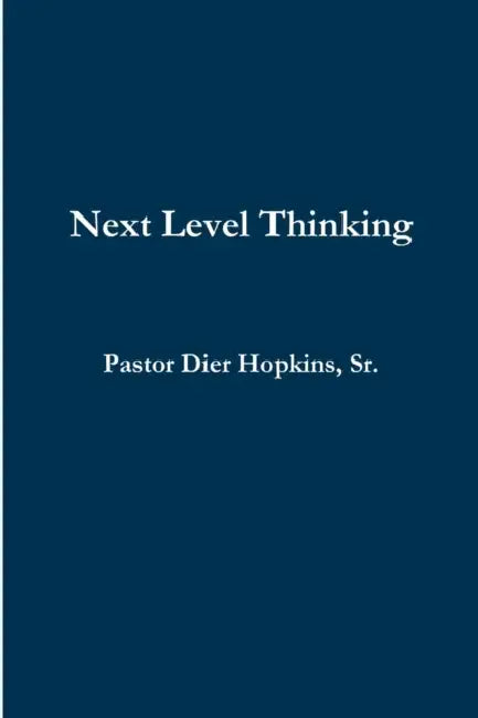 Next Level Thinking by Dier Hopkins