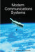 Modern Communications Systems by Donald Chiarella
