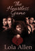 The Heartless Game by Lola Allen