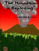 The Mountain Is Exploding! by Dee Dee Rivera