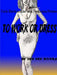To Work or Dress by Dee Dee Rivera