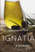 Ignatia by Emily Isaacson