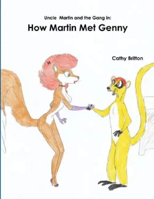 How Martin Met Genny by Cathy Britton