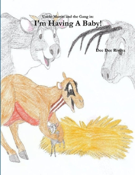 I'm Having A Baby by Dee Dee Rivera