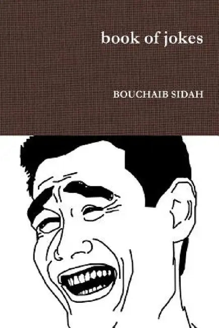 book of jokes by Bouchaib Sidah
