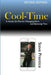 Cool-Time: A Hands On Plan for Managing Work and Balancing Time by Steve Prentice