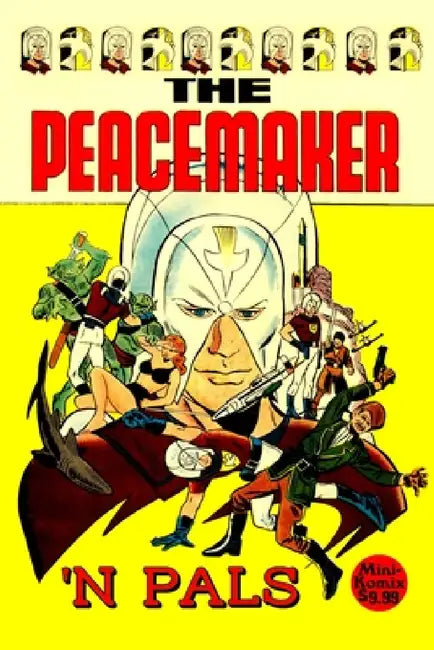 Peacemaker 'N Pals by Mini Komix