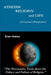 Atheism Religion and Life (A Layman's Perspective) by Brian Hinkley