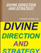 Divine Direction and Strategy by Godsword Godswill Onu