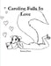 Caroline Falls In Love by Katrina O'Hara