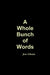 A Whole Bunch of Words by Jon Glenn