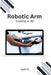 Robotic Arm Control in 3D by Joshi S